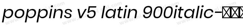 poppins v5 latin 900italic字体转换